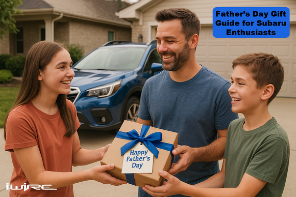 Father’s Day Gift Guide for Subaru Enthusiasts